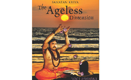 Sanatan Kriya: ‘The Ageless Dimension’ (Book Review)