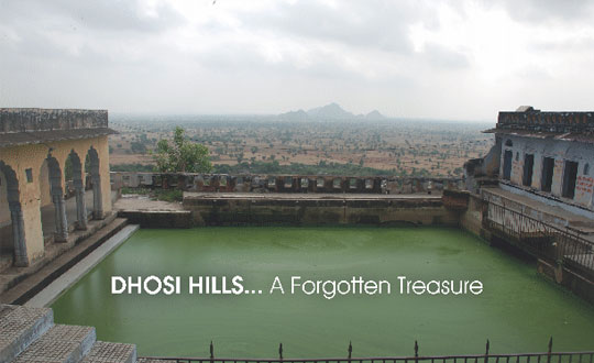 Dhosi Hills…. A Forgotten Treasure