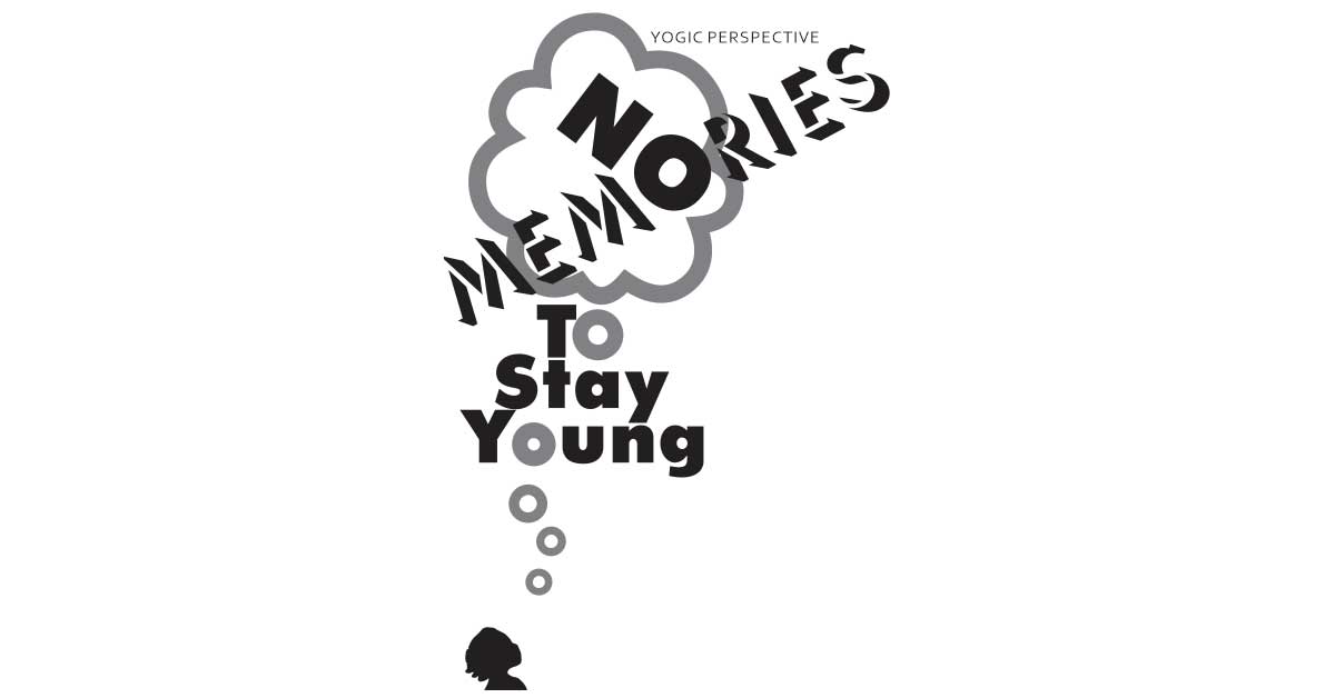 No Memories To Stay Young